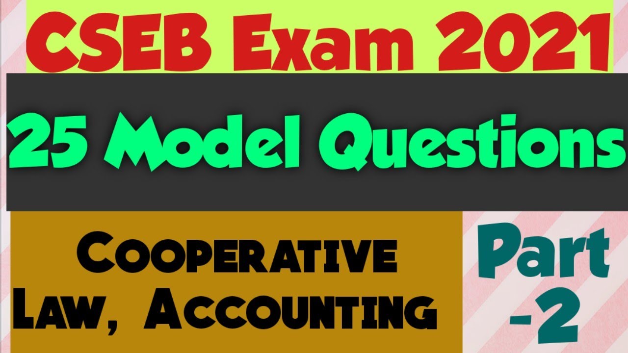 CSEB Exam - previous 25 Questions