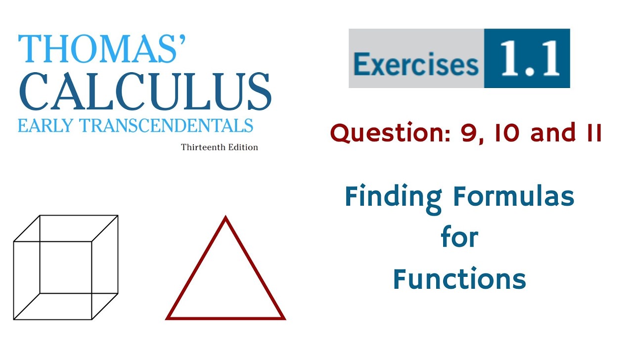 Thomas Calculus | Exercises 1.1 | Questions 9, 10 and 11 |