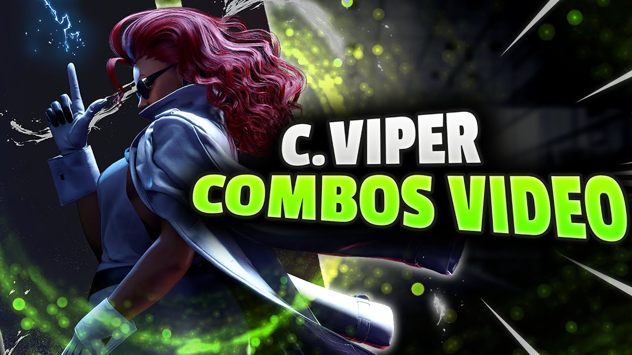 Street Fighter 6 : C.Viper - Combos Video