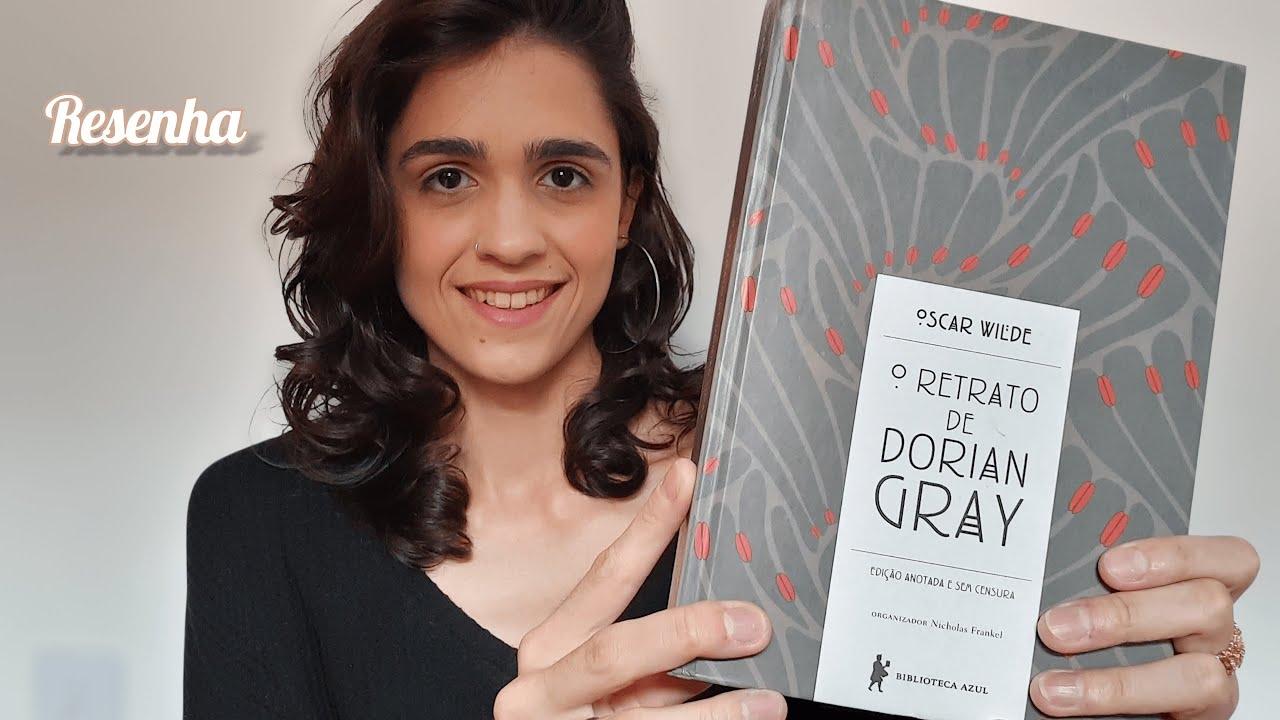 O RETRATO DE DORIAN GRAY - OSCAR WILDE