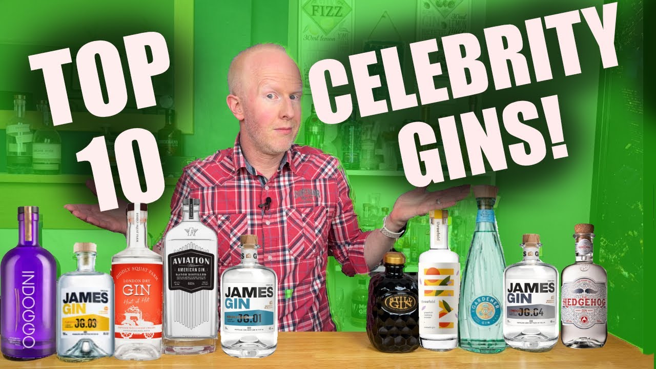 Top 10 Celebrity Gins You Should (or Shouldn&rsquo;t) Try