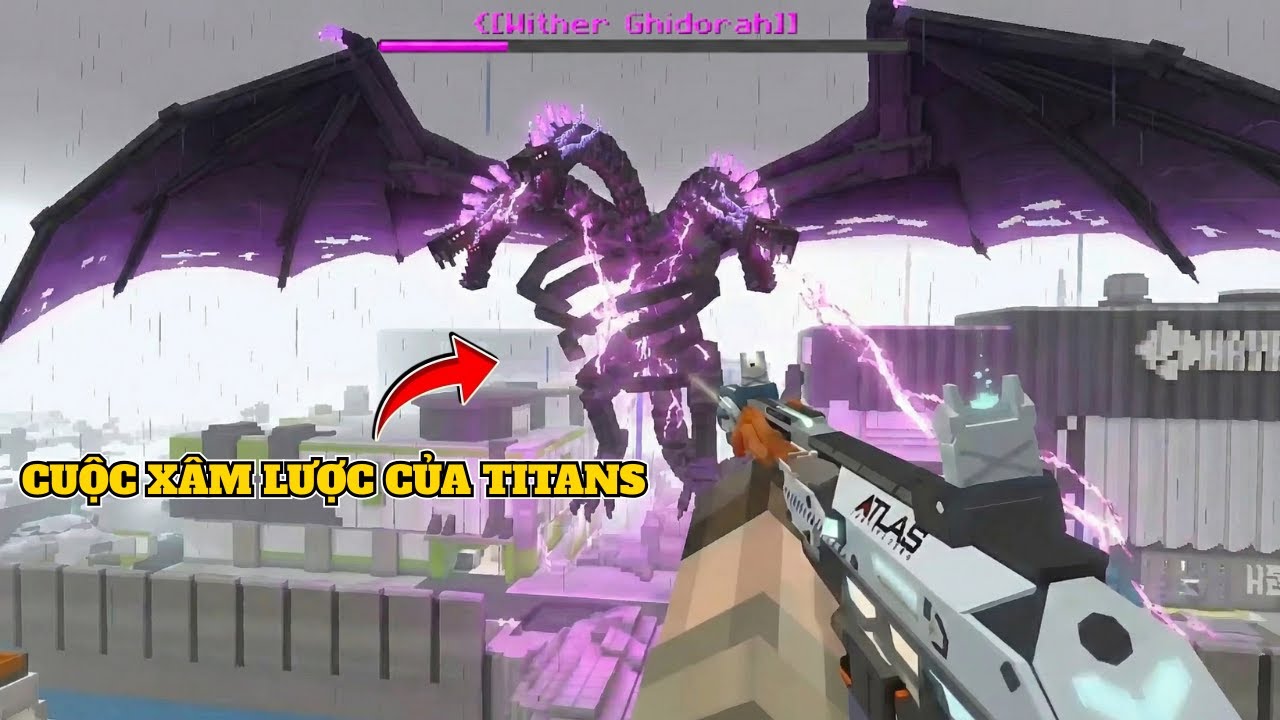 Tôi Đã Đánh Bại WITHER GHIDORAH trong Minecraft !! | Cuộc XÂM LƯỢC Của Các Titan (Phần 1)