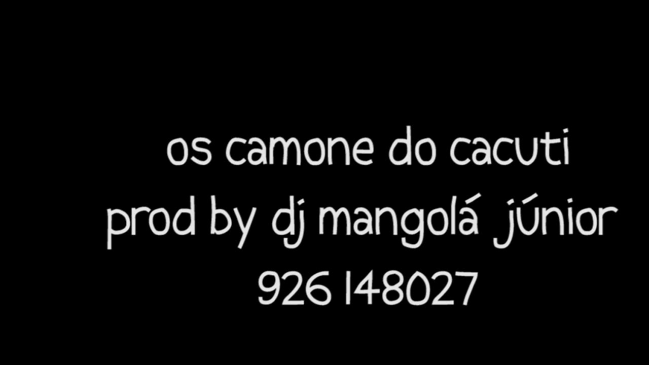 Na terra do Cacuti    os camone do cacuti      pro by dj mangolá júnior 926148027