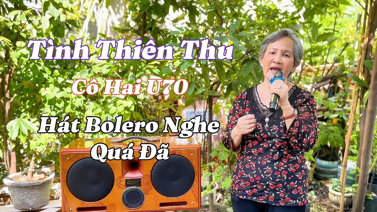Tình Thiên Thu - Cô Hai Lê U70 - Hát Nhạc Bolero Nghe Quá Đã