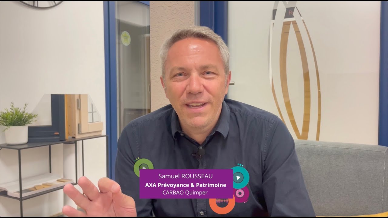 Samuel ROUSSEAU | Agent Général Prévoyance et Patrimoine | CARBAO Quimper | CARBAO 🟣🎥