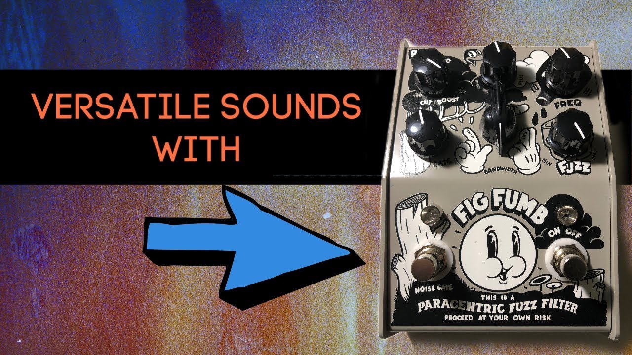 Stone Deaf Effects Fig Fumb Fuzz Is A Versatile Fuzz Monster!!!