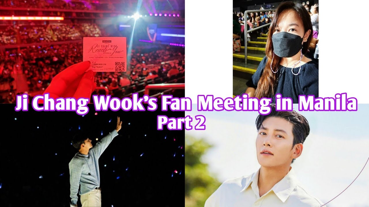 Vlog # 58 | Ji Chang Wook Reach you in Manila Fan Meeting Part 2 | Wander Tinay 💜