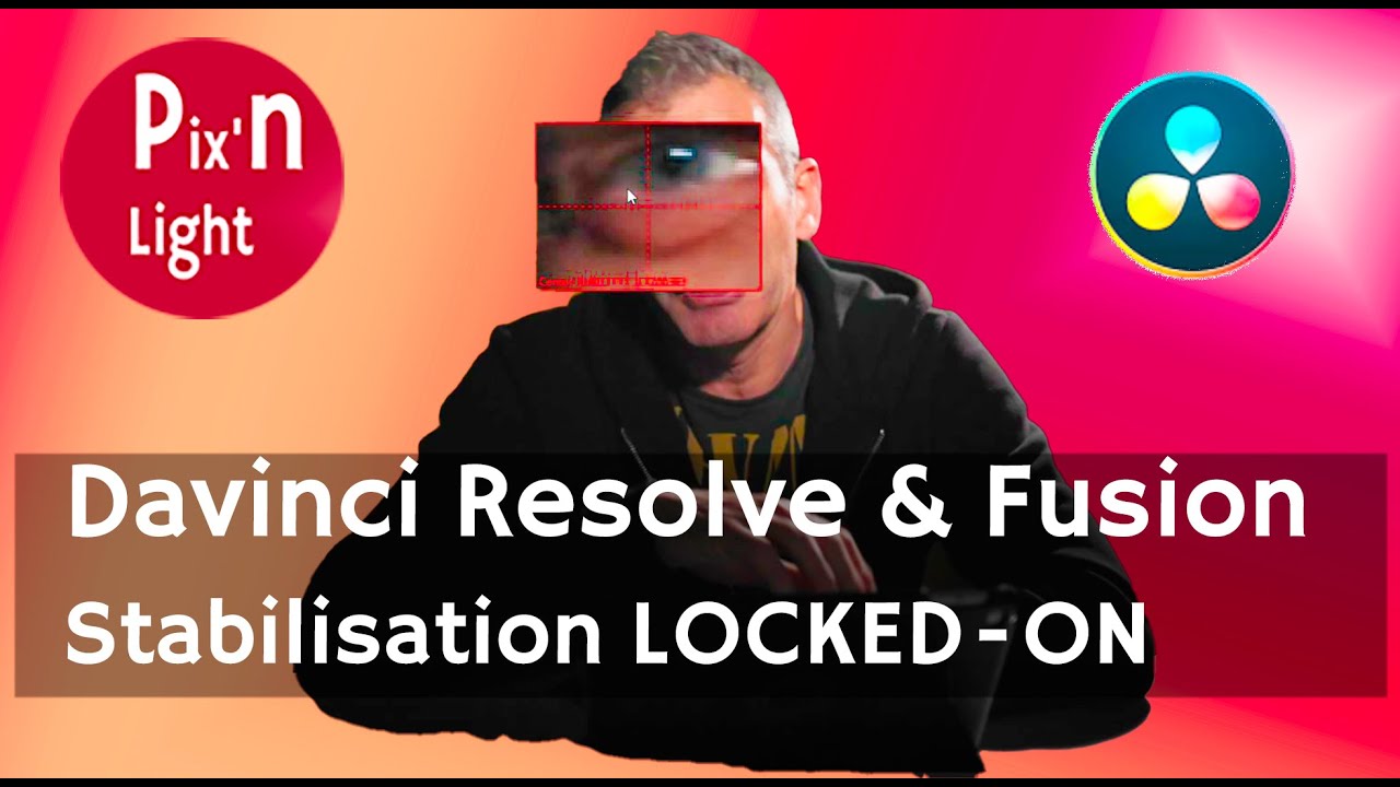 DAVINCI RESOLVE et FUSION - Stabilisation avec un Tracker