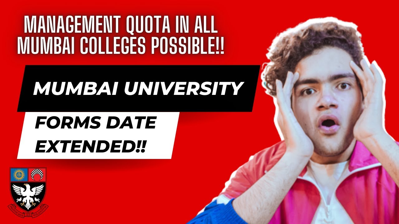 Mumbai University Registration Date Extended | Management Quota in Top Mumbai Colleges😱