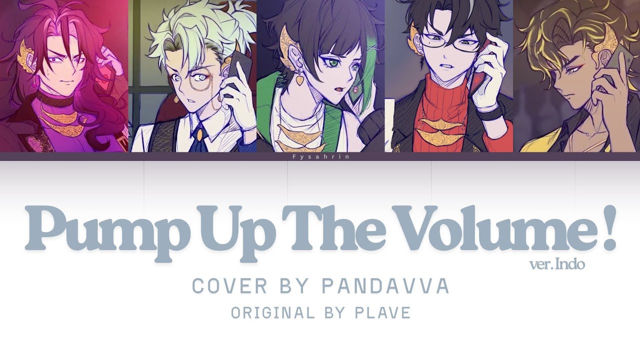 Pump Up The Volume! PANDAVVA (cover) – Color Coded Lyric 𐔌՞ ܸ.ˬ.ܸ՞𐦯