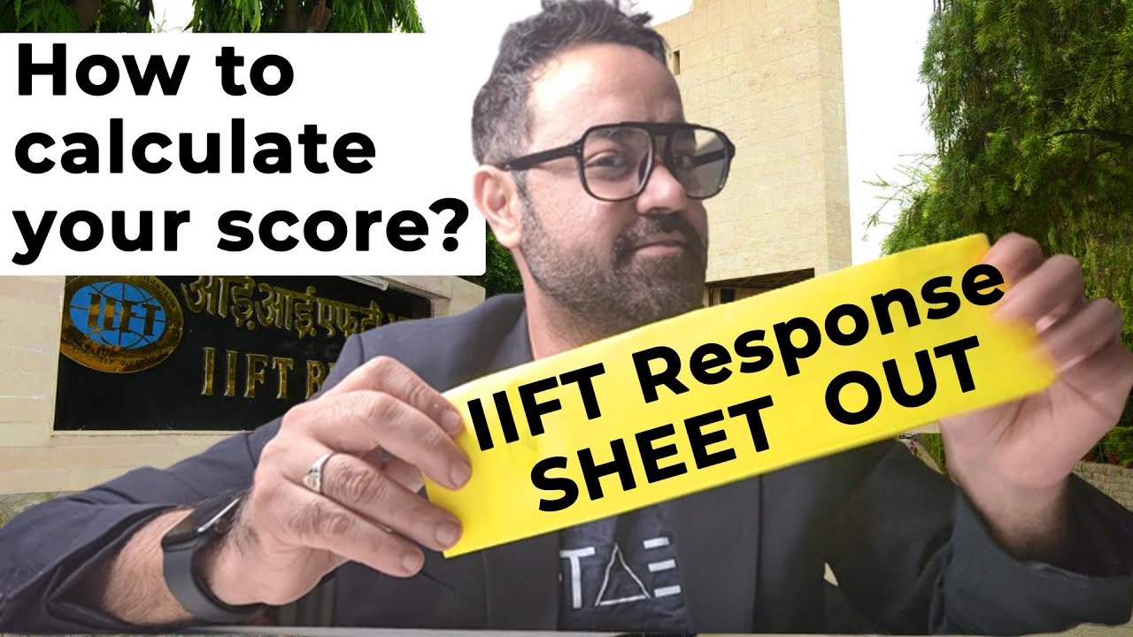 IIFT Response SHEET  OUT | How to calculate your score ? | IIFT GDPI Prep