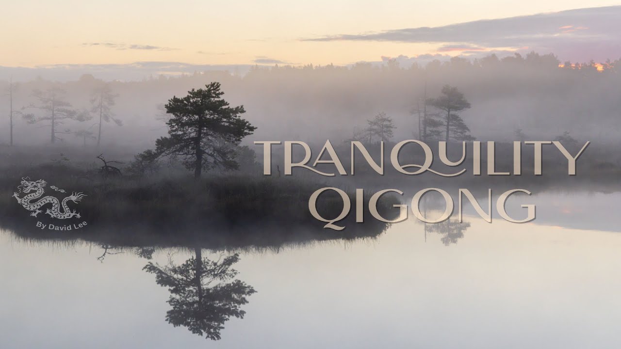 Tranquility Qigong