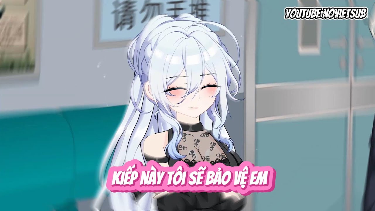 FULL | KIẾP NÀY TÔI SẼ BẢO VỆ EM  | NOVIETSUB