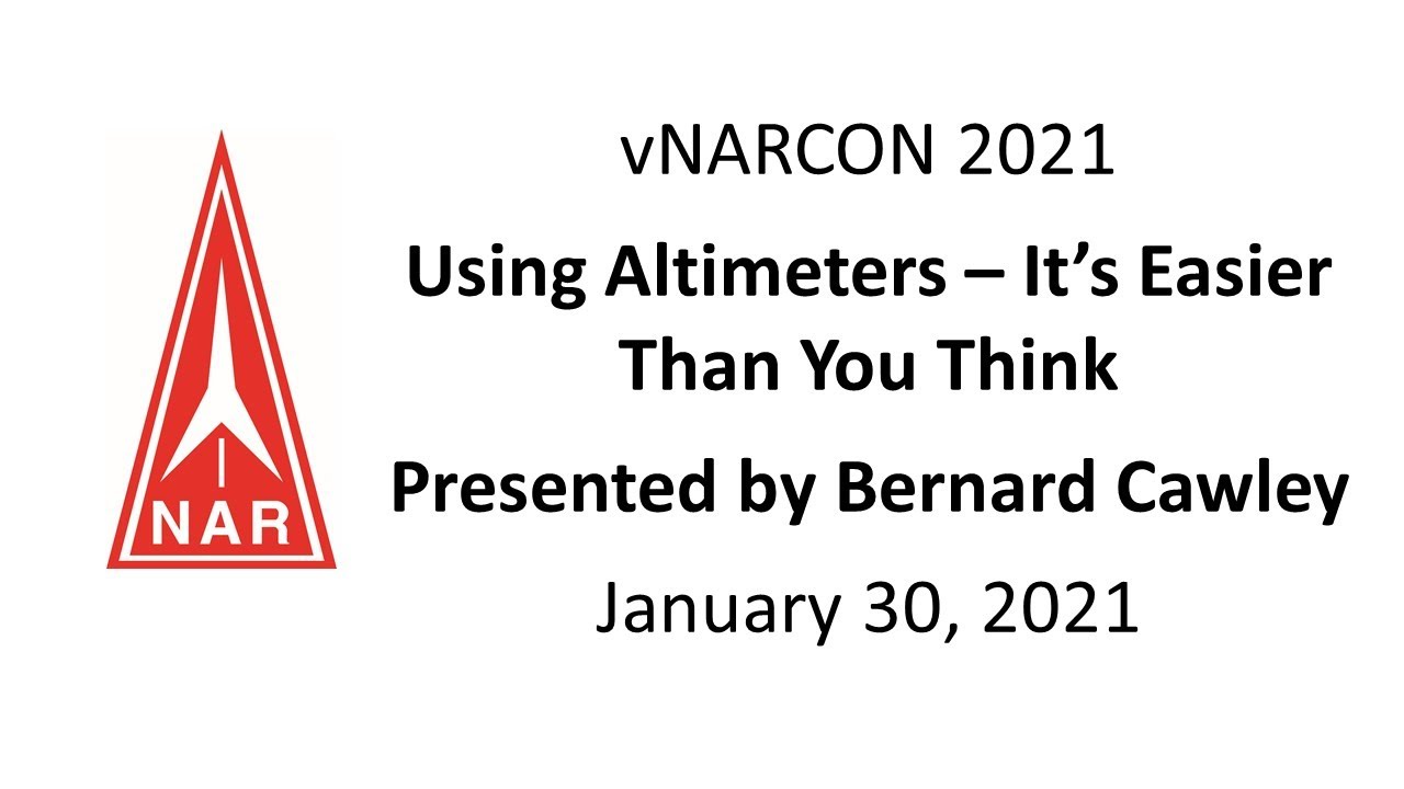 vNARCON 2021: Using Altimeters—It's Easier Than You Think.  Presented by Bernard Cawley.