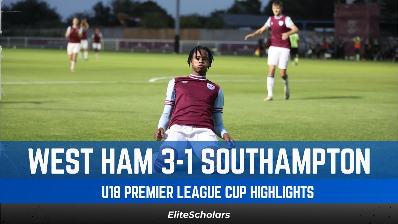 Highlights West Ham vs Southampton | 3 - 1 | U18 Premier League Cup | 23/11/24