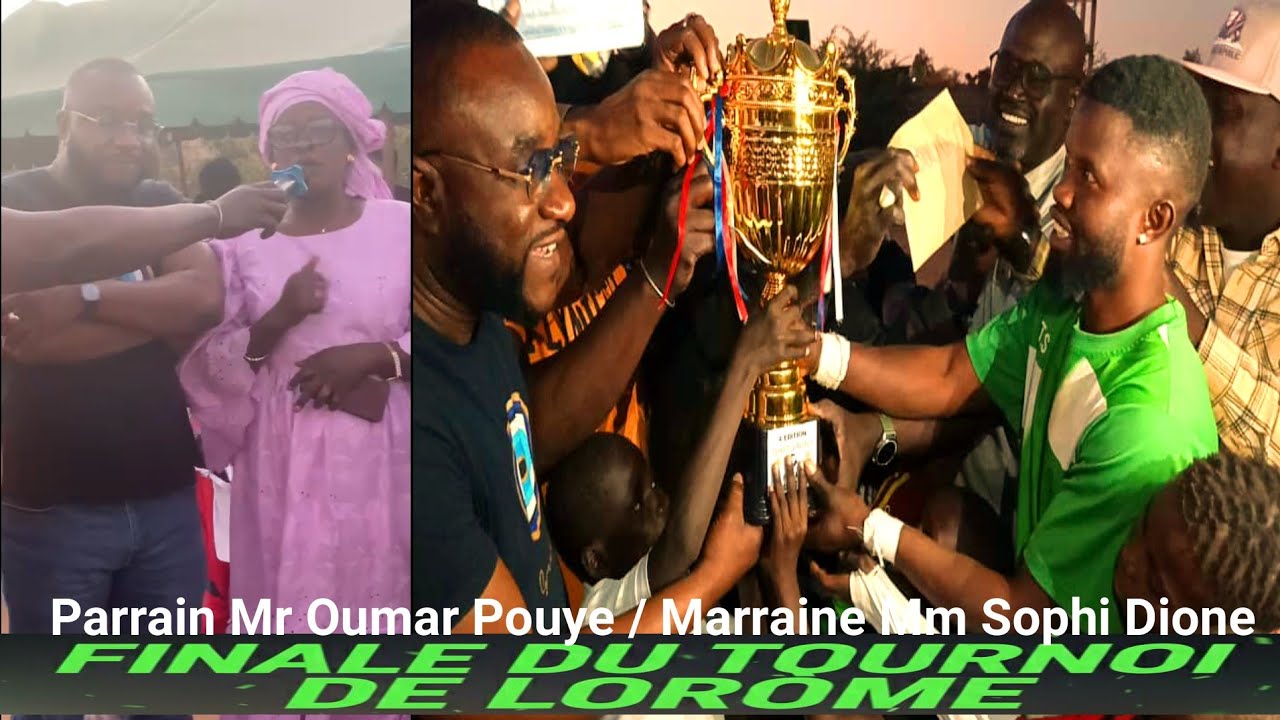 La Finale de l’asc Lorom _ Parrain Oumar Pouye Pdt  C PDS Dép Mbour / Marraine Mm Sophi Dione Adjoi