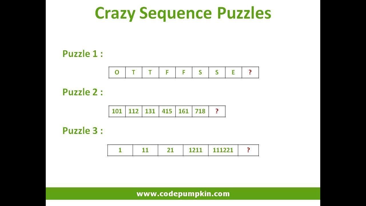 Puzzle 3 :  Crazy Sequence Puzzles..!!