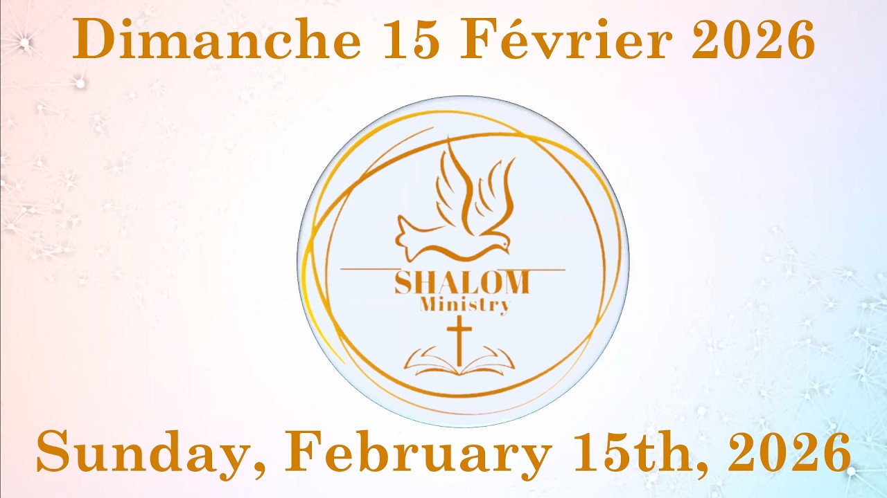Culte d'adoration du Dimanche 15 Février 2026