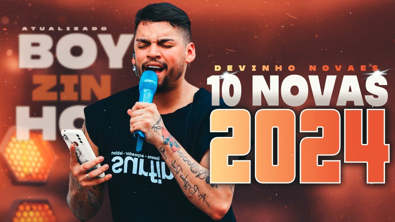 DEVINHO NOVAES 2024 - Devinho Novaes 2024 Cd Novo - Devinho Novaes 2024 Músicas Novas