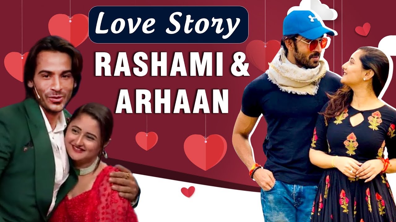 Rashami Desai & Arhaan Khan LOVE STORY | First Meet, Bigg Boss 13 & More