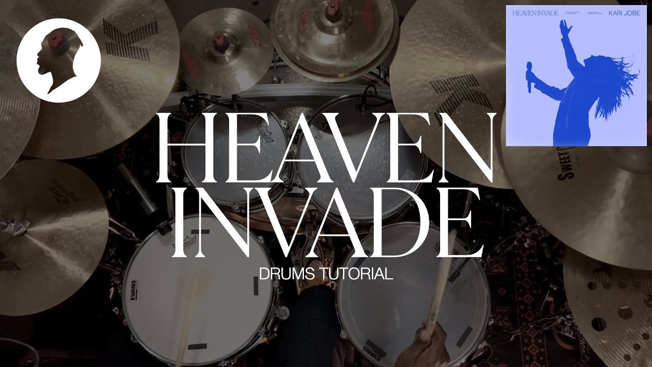 Heaven Invade | Kari Jobe // Drums Tutorial