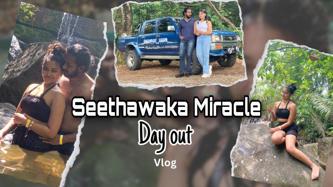 යාලුවෝ එක්ක Seethawaka Miracle අපි ගිය Day Out එක/Fun දවසක් මඩේ/Nikitha reimers/@donandnikiofficial
