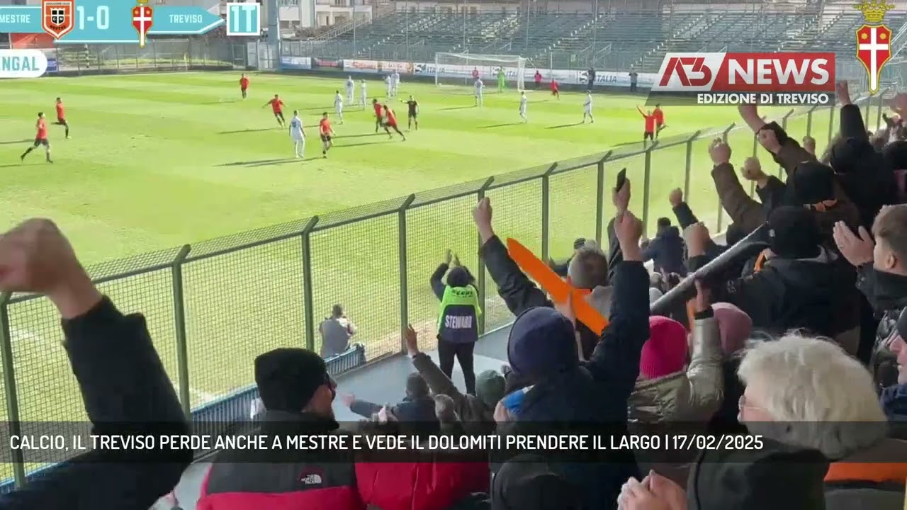 CALCIO, IL TREVISO PERDE ANCHE A MESTRE E VEDE IL DOLOMITI PRENDERE IL LARGO | 17/02/2025