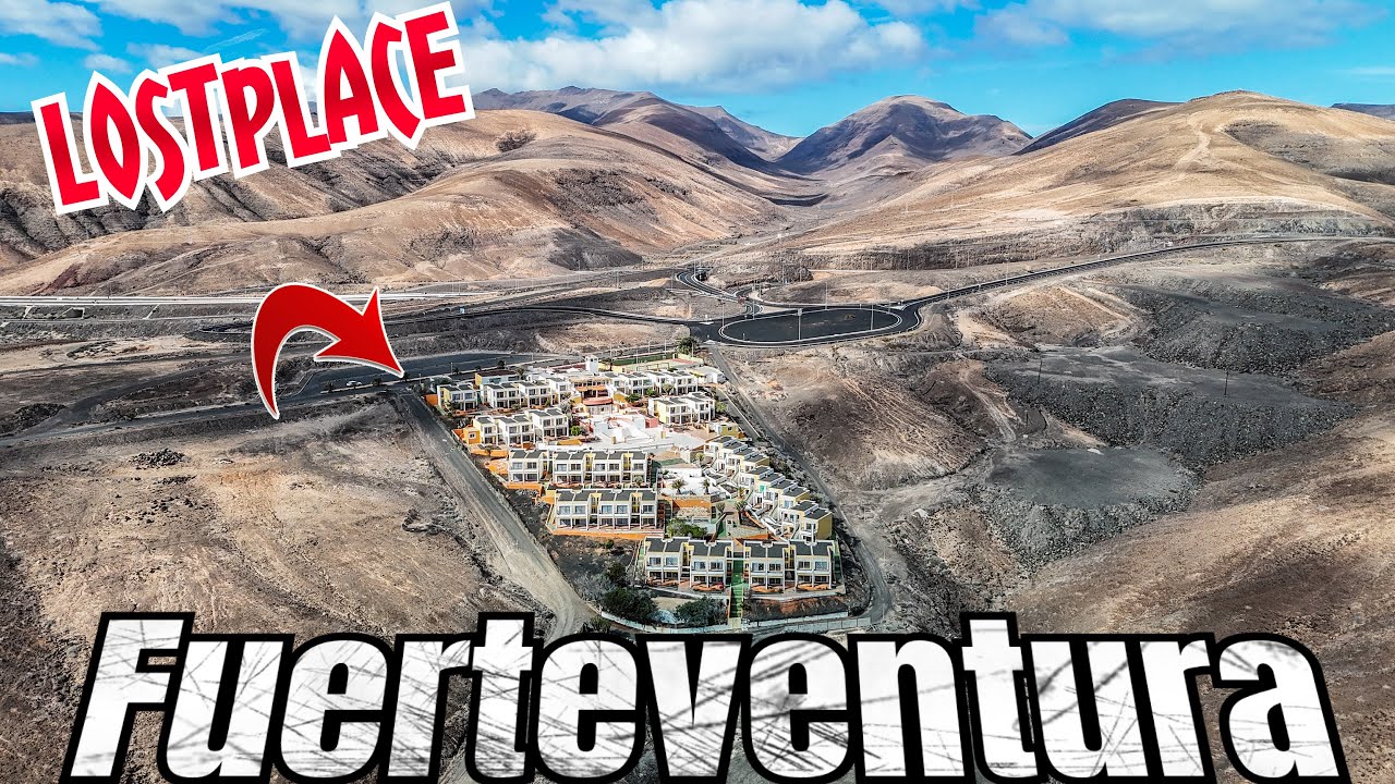 Warum wurde diese Ferien Anlage auf Fuerteventura verlassen? Ghosthotel Tierra Dorada