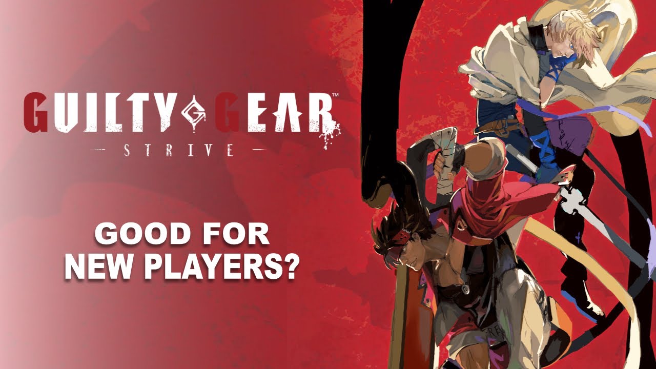 Guilty Gear Strive｜10 Things Beginners Will Love
