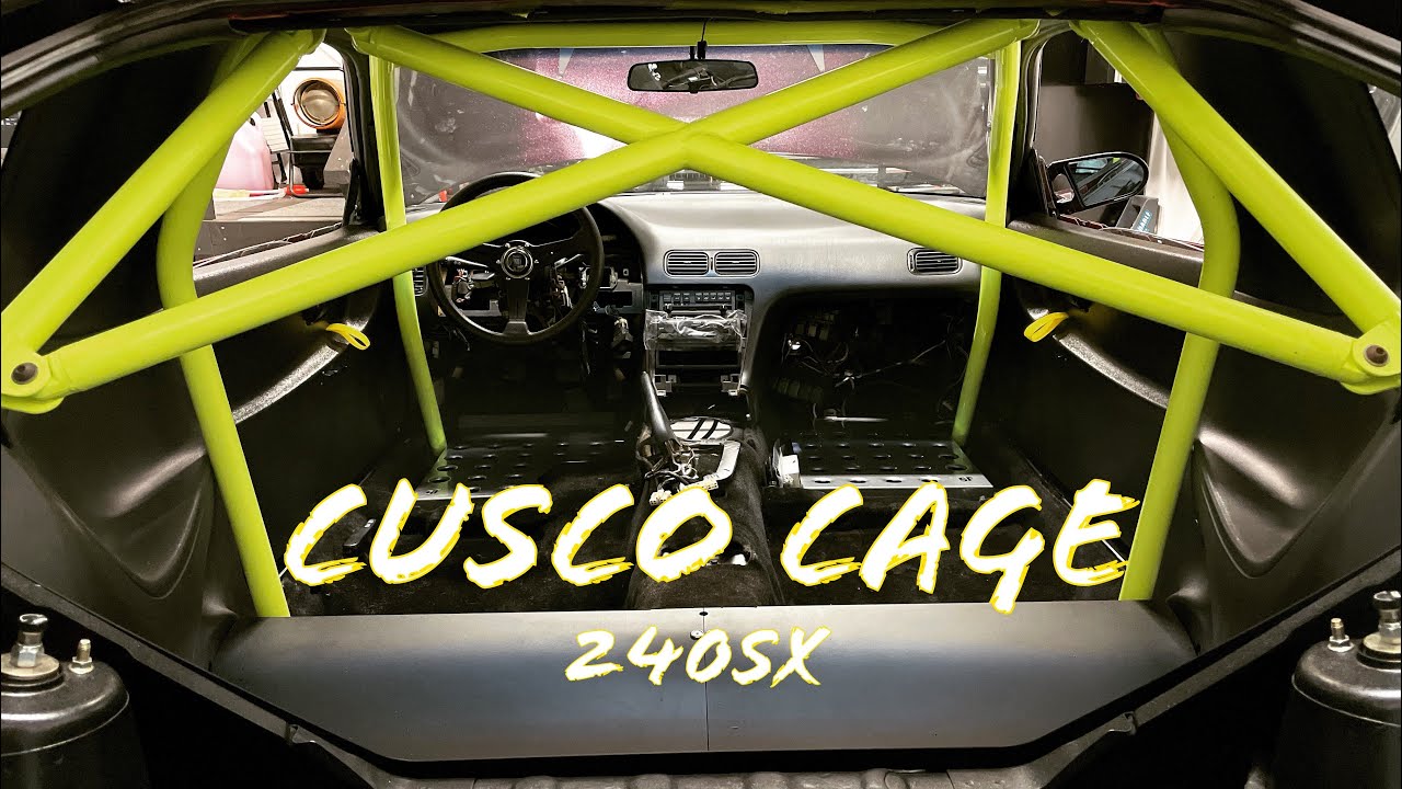 CUSCO CAGE IN THE 240SX
