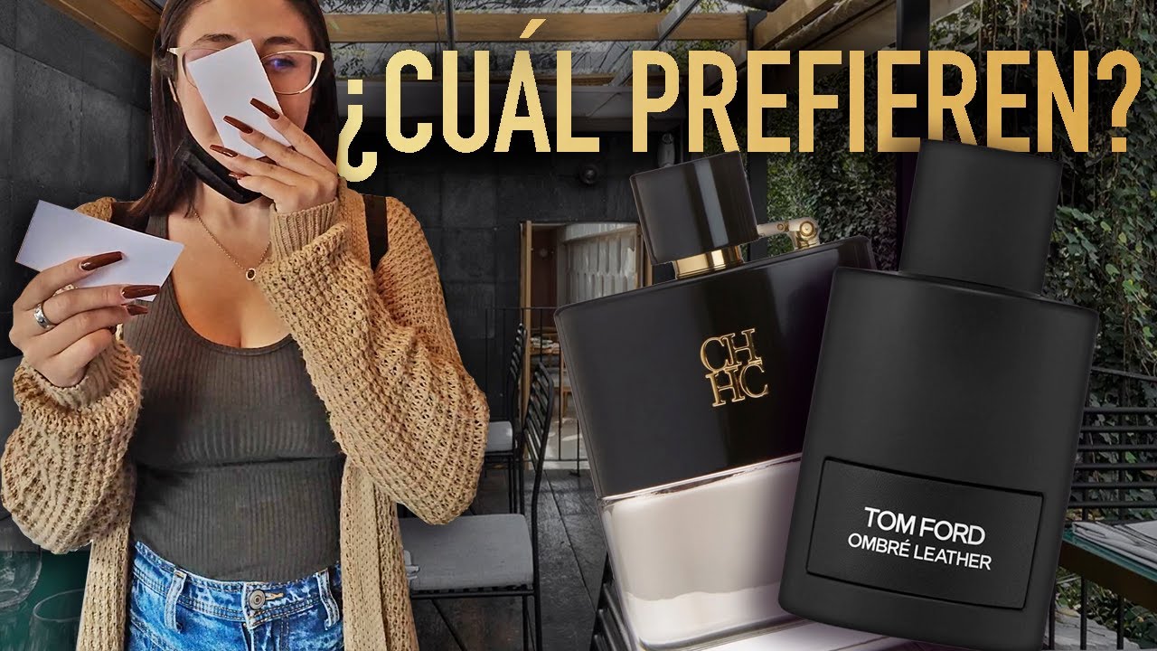Tom Ford Ombre Leather VS CH Men Privé Carolina Herrera