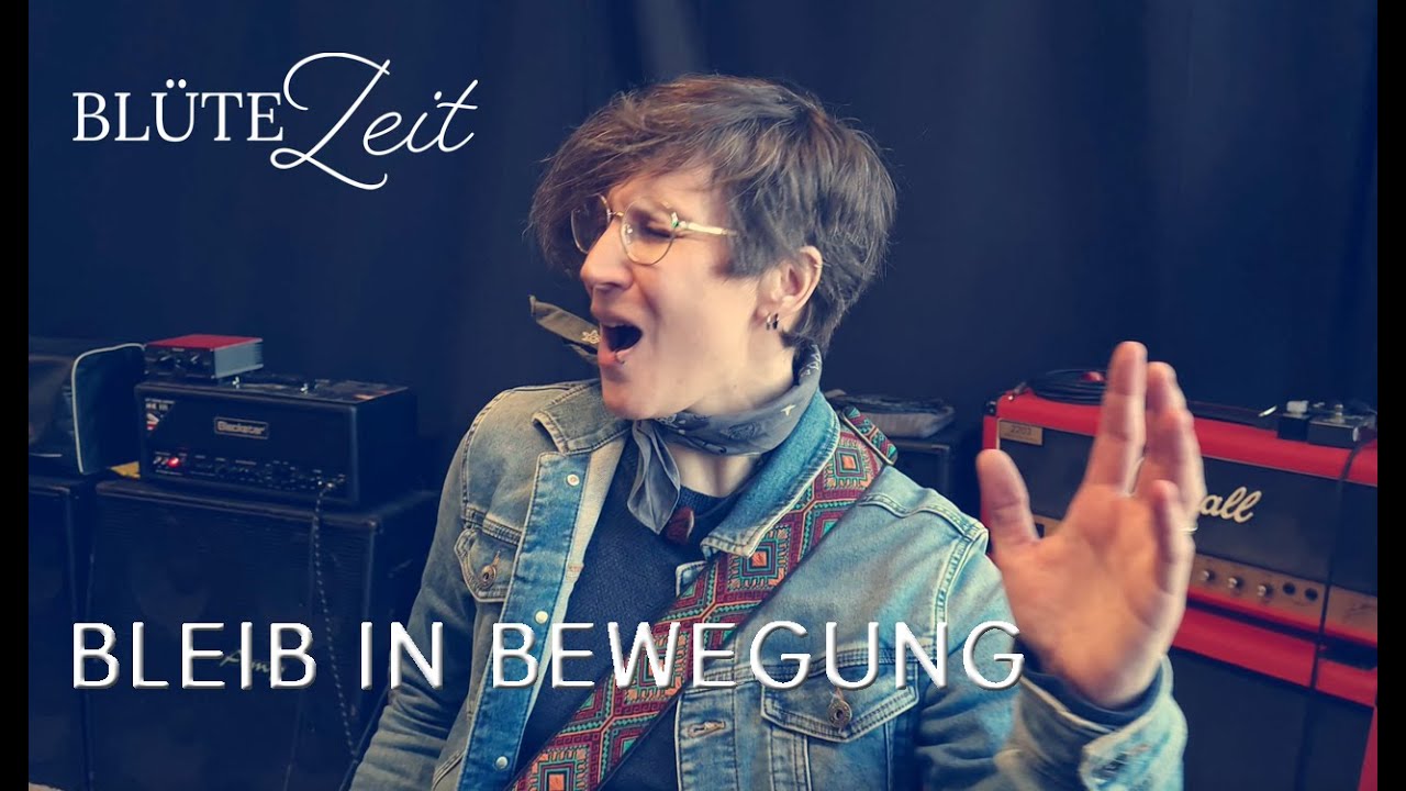 Bl&uuml;teZeit - Bleib in Bewegung (Official Video)