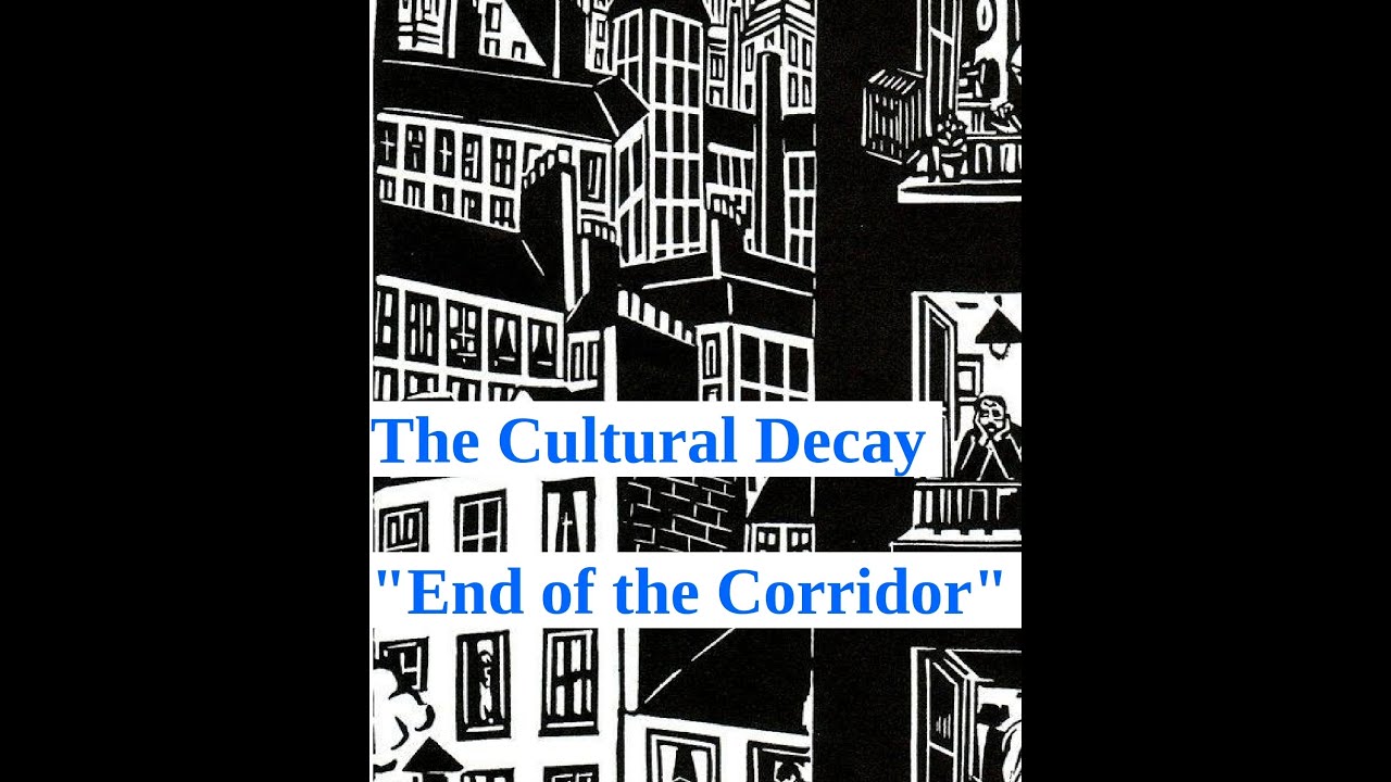 The Cultural Decay - 