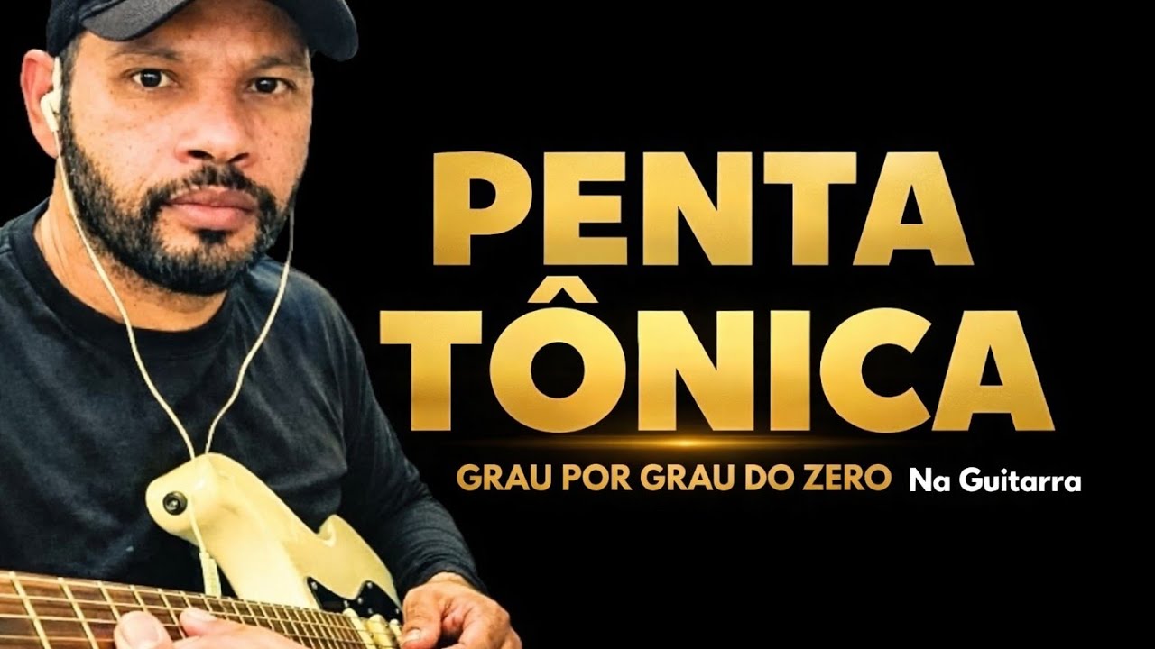 PENTATÔNICA MENOR GRAU POR GRAU  Entenda a Partir da Escala Maior