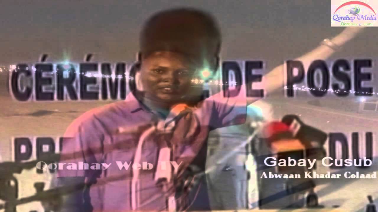 ABWAAN KHADAR COLAAD OO GABAY KULUL U TIRIYAY INNA GEELLE | 2016
