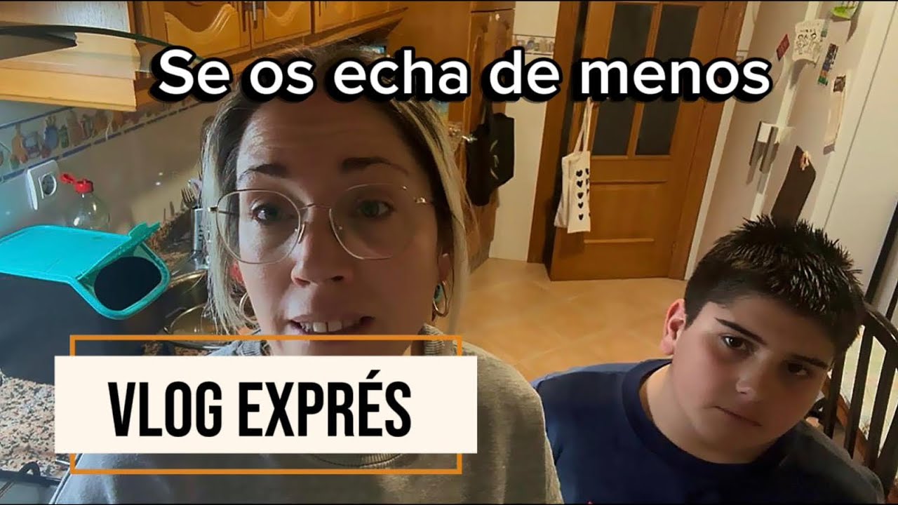 VLOGS EXPRÉS// se os echa de menos familia//#vlogsfamiliares #receta #vlogs diarios #mividareal 