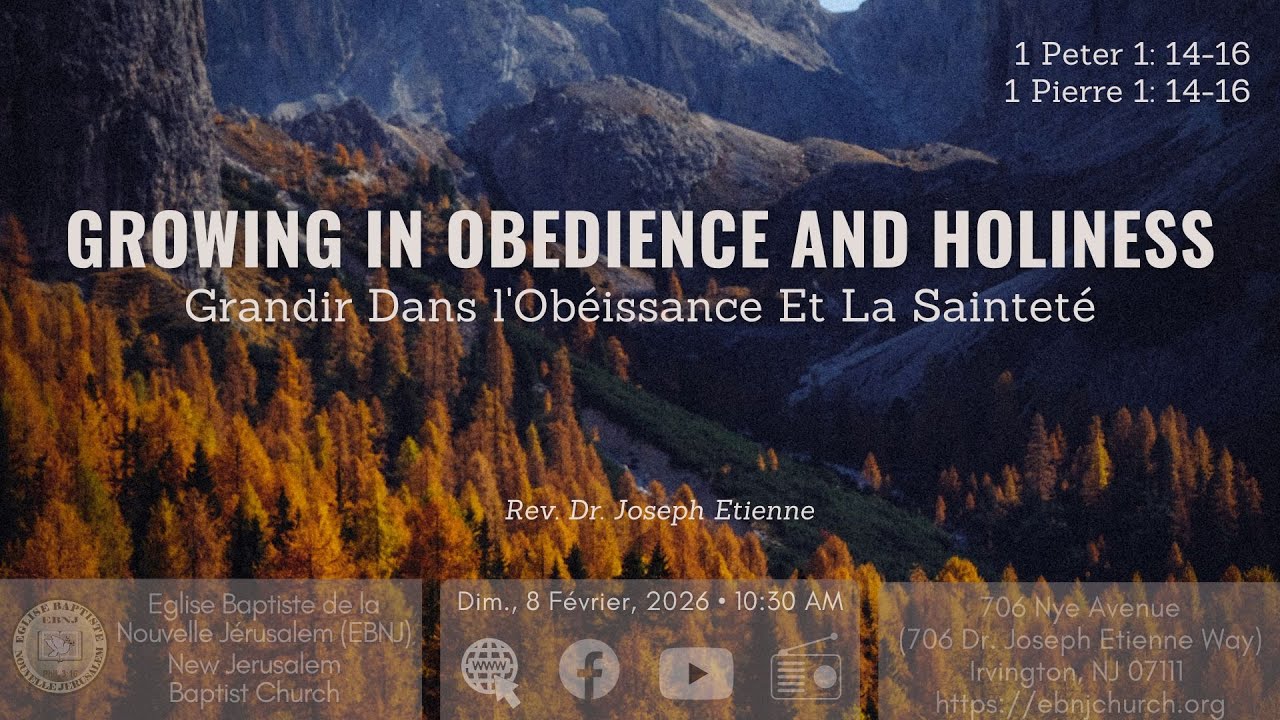 EBNJ Sunday Service | Grandir dans l'Obéissance et la Sainteté • 1 Pierre 1:14-16 | February 8, 2026