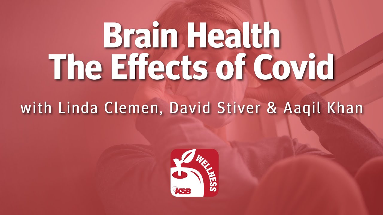 Brain Health - The Effects of Covid