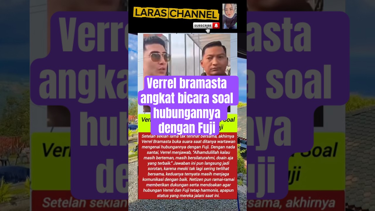 Verrel bramasta angkat bicara soal hubungannya dengan Fuji #verfu #verrelbramasta #fujian #fuji