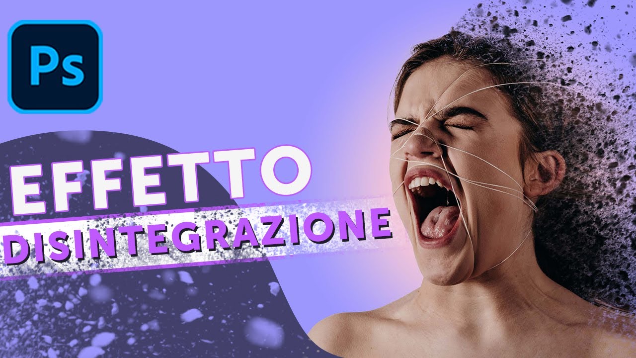 Effetto DISINTEGRAZIONE: Photoshop Tutorial