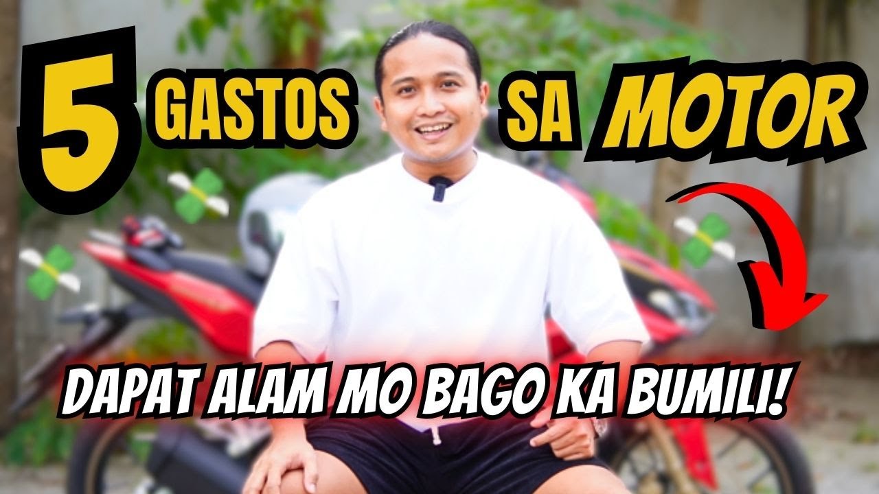 Wag Kang Bibili ng Motor Kung Di mo Alam ang 5 Gastos na to!