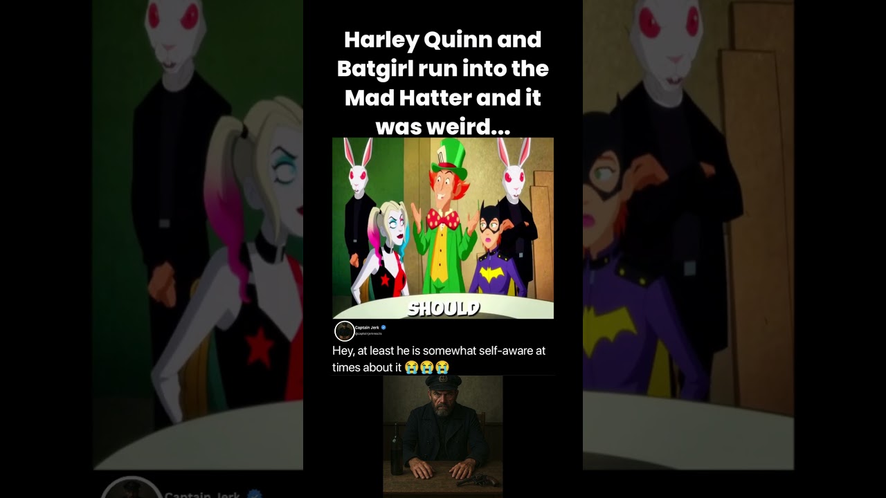 Harley Quinn and Batgirl run into Mad Hatter !!!
