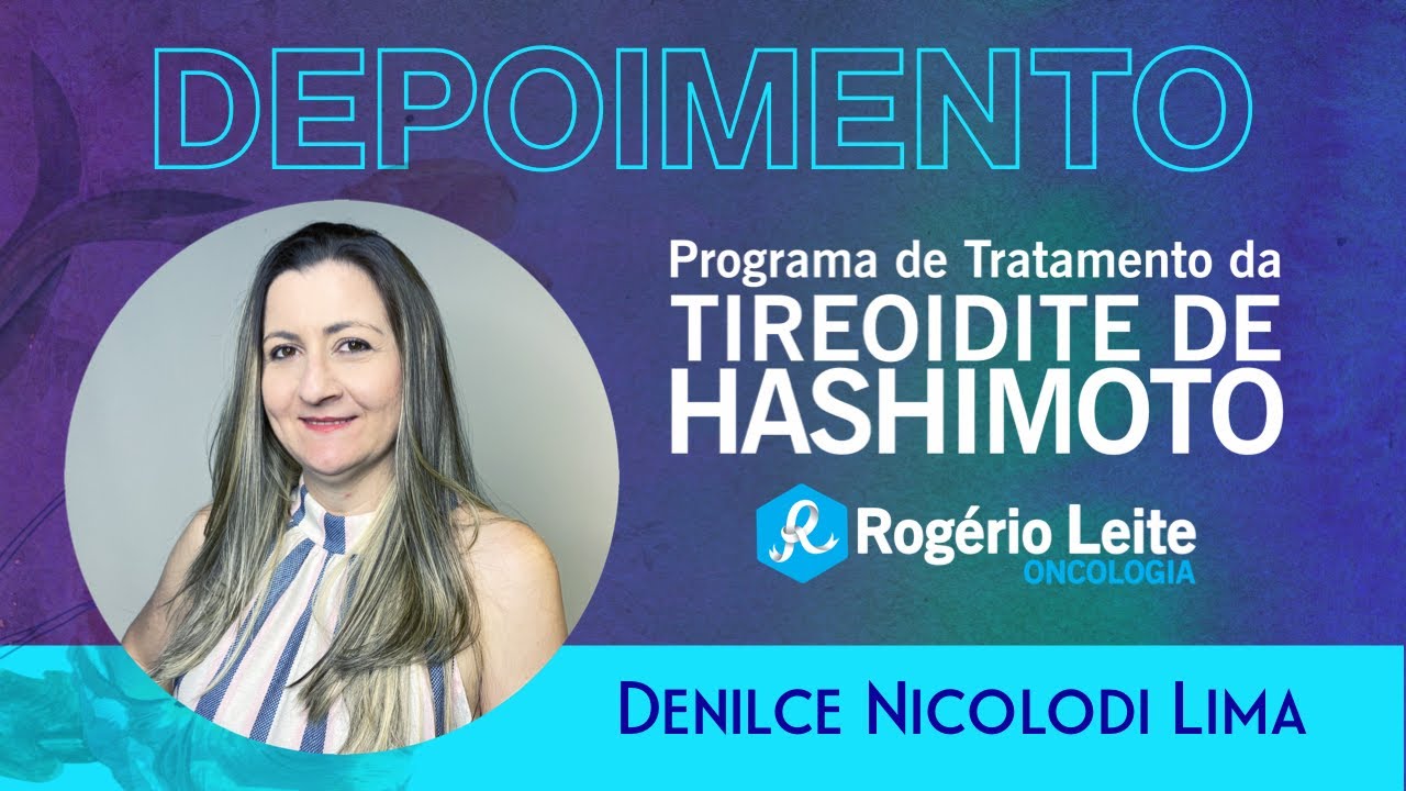 Programa de Tratamento da Tireoidite de Hashimoto [Denilce Lima]