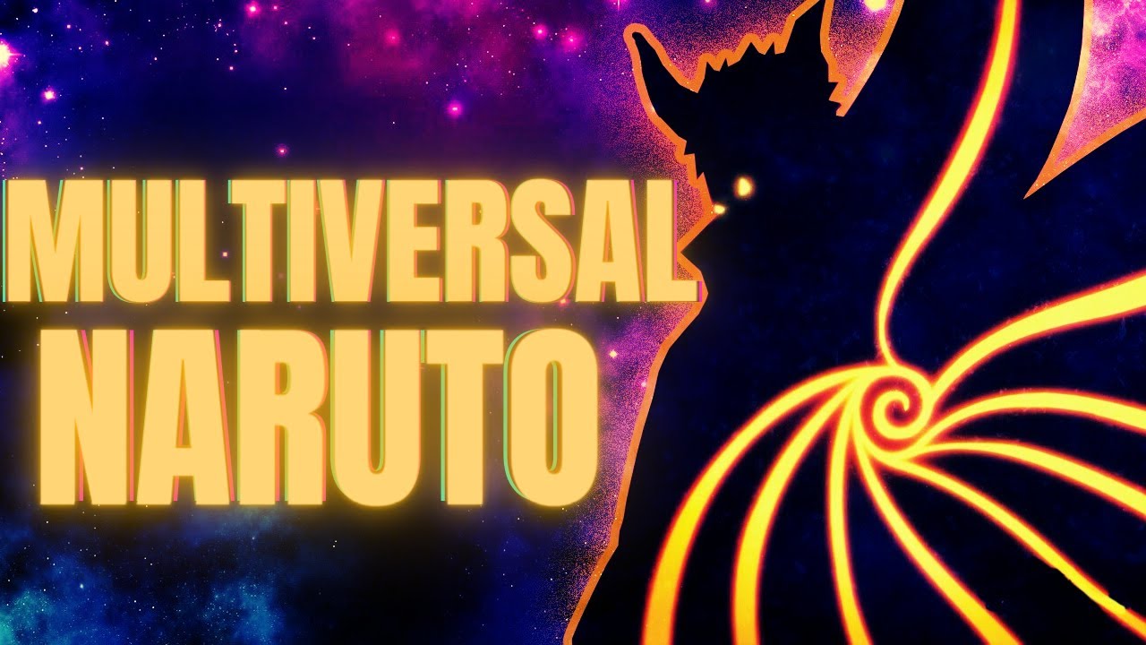 Multiversal Naruto