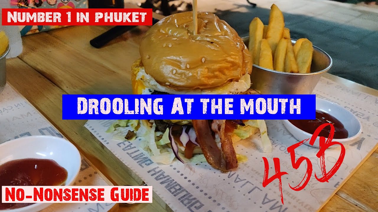 Mix Burger!! 45 BAHT Phuket's No 1 BURGER
