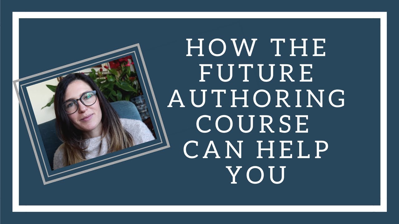 How The Future Authoring Course Can Help You