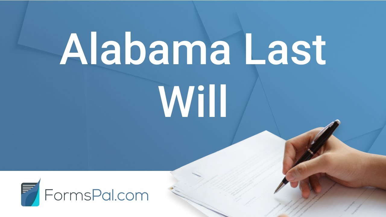 Alabama Last Will and Testament - GUIDE
