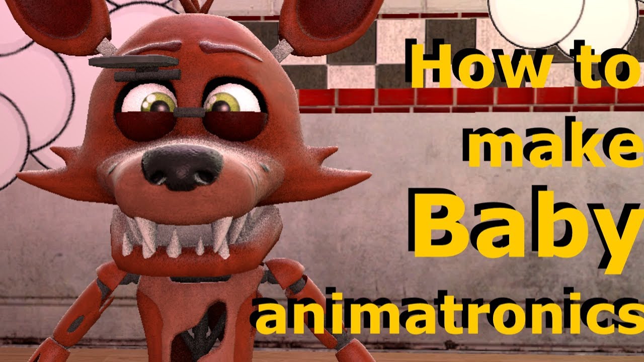 [SFM] Source Filmmaker Tutorial How to add Baby FNAF animatornics requested by IluminaTiS Online