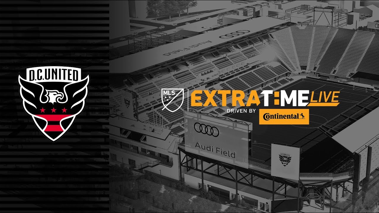 ExtraTime Live: D.C. United first ever game at Audi Field