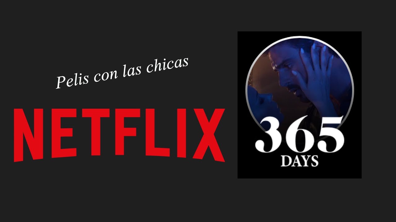Película: 365 days Netflix